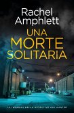 Una morte solitaria (eBook, ePUB) Una morte solitaria (eBook, ePUB)