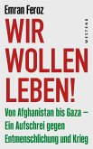 Wir wollen leben! (eBook, ePUB) Wir wollen leben! (eBook, ePUB)