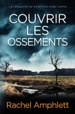 Couvrir les ossements (eBook, ePUB) Couvrir les ossements (eBook, ePUB)
