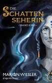 Die Schattenseherin (eBook, ePUB)