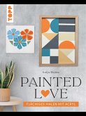 Painted love (eBook, PDF) Painted love (eBook, PDF)