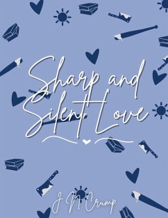 Sharp and Silent Love (His Obsession, #2) (eBook, ePUB) - Crump, J. N.
