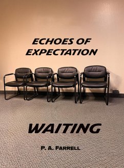 Cover Echoes of Expectation: Waiting. (eBook, ePUB)