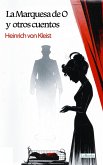 La Marquesa de O y otros cuentos (eBook, ePUB)