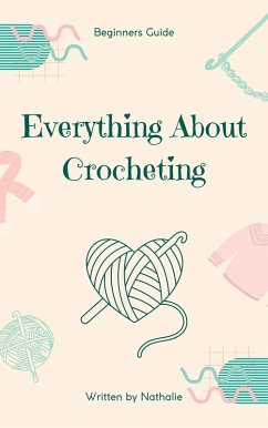Cover Crocheting Beginners Guide (eBook, ePUB)