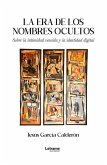 La era de los nombres ocultos (eBook, ePUB) La era de los nombres ocultos (eBook, ePUB)