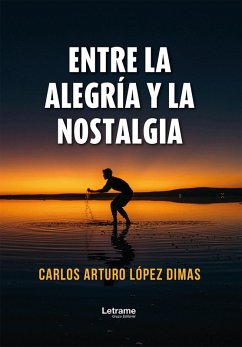 Cover Entre la alegría y la nostalgia (eBook, ePUB)