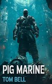 Pig Marine (eBook, ePUB)