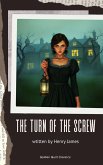 The Turn of the Screw (eBook, ePUB) The Turn of the Screw (eBook, ePUB)