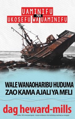 Cover Wale Wanaoharibu Huduma Zao Kama Ajali ya Meli (eBook, ePUB)