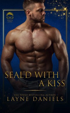 SEAL'd With A Kiss (SEALs and Geeks, #1) (eBook, ePUB) - Daniels, Layne
