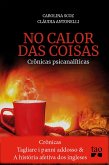 Crônicas Tagliare i panni addosso e A história afetiva dos ingleses (eBook, ePUB) Crônicas Tagliare i panni addosso e A história afetiva dos ingleses (eBook, ePUB)