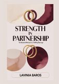 STRENGTH IN PARTNERSHIP (eBook, ePUB) STRENGTH IN PARTNERSHIP (eBook, ePUB)