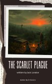 The Scarlet Plague (eBook, ePUB) The Scarlet Plague (eBook, ePUB)