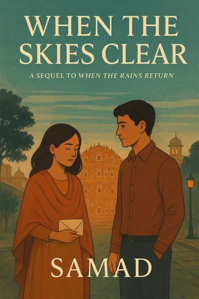 When the Skies Clear ( A Sequel of When the Rains Return) (eBook, ePUB)