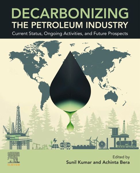 Decarbonizing the Petroleum Industry (eBook, ePUB) Decarbonizing the Petroleum Industry (eBook, ePUB)