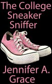 The College Sneaker Sniffer (eBook, ePUB)