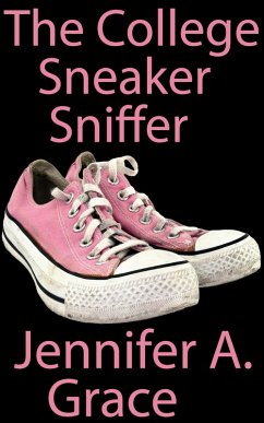 Cover The College Sneaker Sniffer (eBook, ePUB)