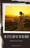 The Little Lady of the Big House (eBook, ePUB) The Little Lady of the Big House (eBook, ePUB)