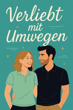 Cover Verliebt mit Umwegen (eBook, ePUB)