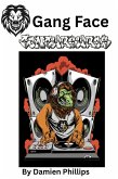 Gang Face (eBook, ePUB)