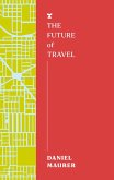 The Future of Travel (eBook, ePUB)