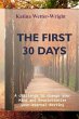 The First 30 Days (eBook, ePUB) - Bild 1