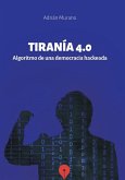 Tiranía 4.0 (eBook, ePUB)