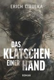 Das Klatschen einer Hand Das Klatschen einer Hand