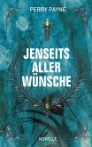 Jenseits aller Wünsche Jenseits aller Wünsche