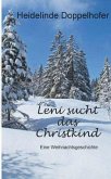 Leni sucht das Christkind Leni sucht das Christkind