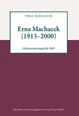 Erna Machacek (1913-2000) Erna Machacek (1913-2000)