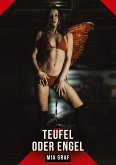 Teufel oder Engel