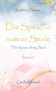 Die Sprache meiner Seele - The Voice of my Soul - Samar, Kathrin