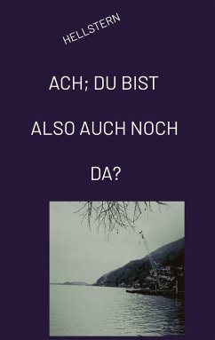 Cover ACH; DU BIST ALSO AUCH NOCH DA? (Softcover)
