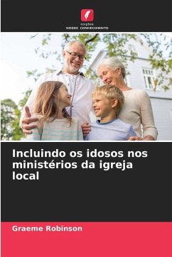 Cover Incluindo os idosos nos ministérios da igreja local