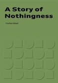 A Story of Nothingness