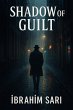 Shadow of Guilt (eBook, ePUB) - Bild 1