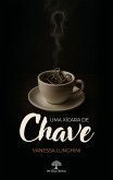 Uma xícara de chave (eBook, ePUB)