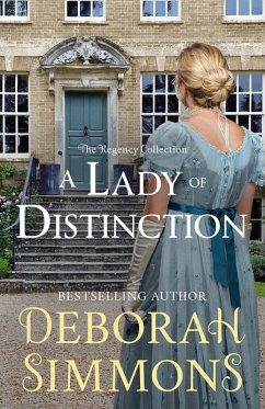A Lady of Distinction (The Regency Collection, #2) (eBook, ePUB) - Simmons, Deborah A Lady of Distinction (The Regency Collection, #2) (eBook, ePUB) - Simmons, Deborah