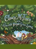 Clancy McFancy and the Tree with Bright Green Leaves (eBook, ePUB)