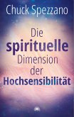 Die spirituelle Dimension der Hochsensibilität (eBook, ePUB)