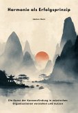 Harmonie als Erfolgsprinzip (eBook, ePUB)