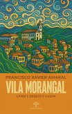 Vila Morangal: Desejo e Culpa (eBook, ePUB)