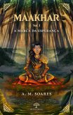 Maakhar Vol. I: A Marca da Esperança (eBook, ePUB)