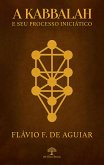 A Kabbalah e seu processo iniciático (eBook, ePUB)