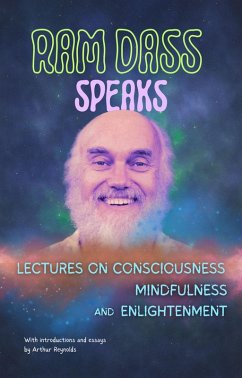 Cover Ram Dass Speaks: Lectures on Consciousness, Mindfulness, and Enlightenment (eBook, ePUB)