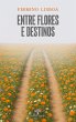 Entre flores e destinos (eBook, ePUB) - Bild 1