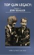 TOP GUN LEGACY: Biography of Jerry... - Bild 1