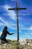 Daily Conversations: 30 Prayers for Life's Journey (eBook, ePUB) Daily Conversations: 30 Prayers for Life's Journey (eBook, ePUB)